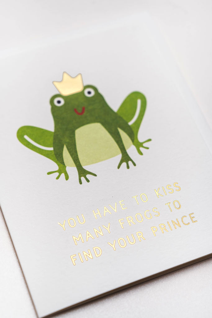 You Have to Kiss Many Frogs Card