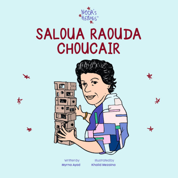Noor's Heroes: Saloua Raouda Choucair Book - English