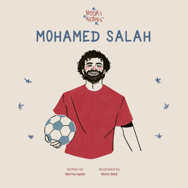 Noor's Heroes: Mohamed Salah Book - English