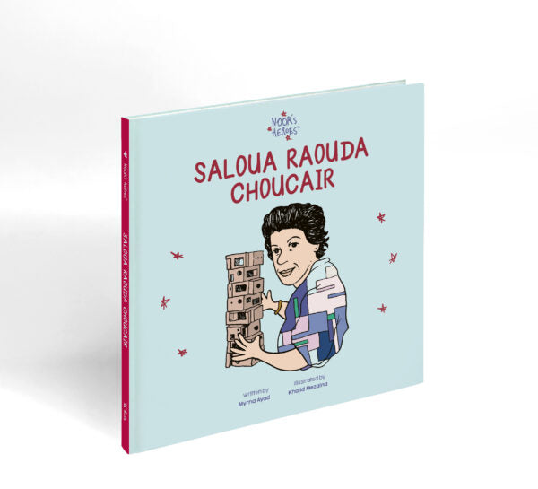 Noor's Heroes: Saloua Raouda Choucair Book - English