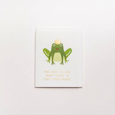 You Have to Kiss Many Frogs Card