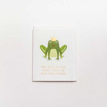 You Have to Kiss Many Frogs Card