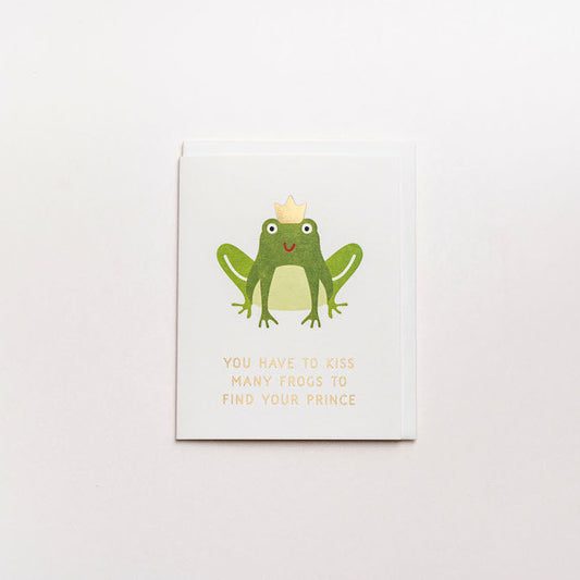 You Have to Kiss Many Frogs Card