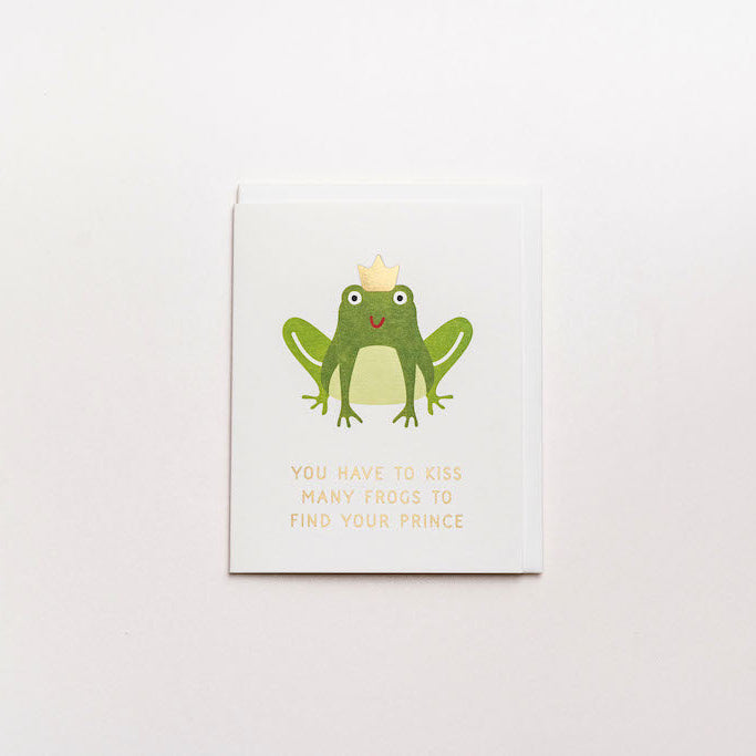 You Have to Kiss Many Frogs Card