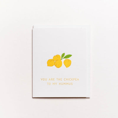 You Are The Chickpea Card