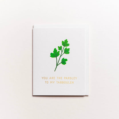 You Are The Parsley Card