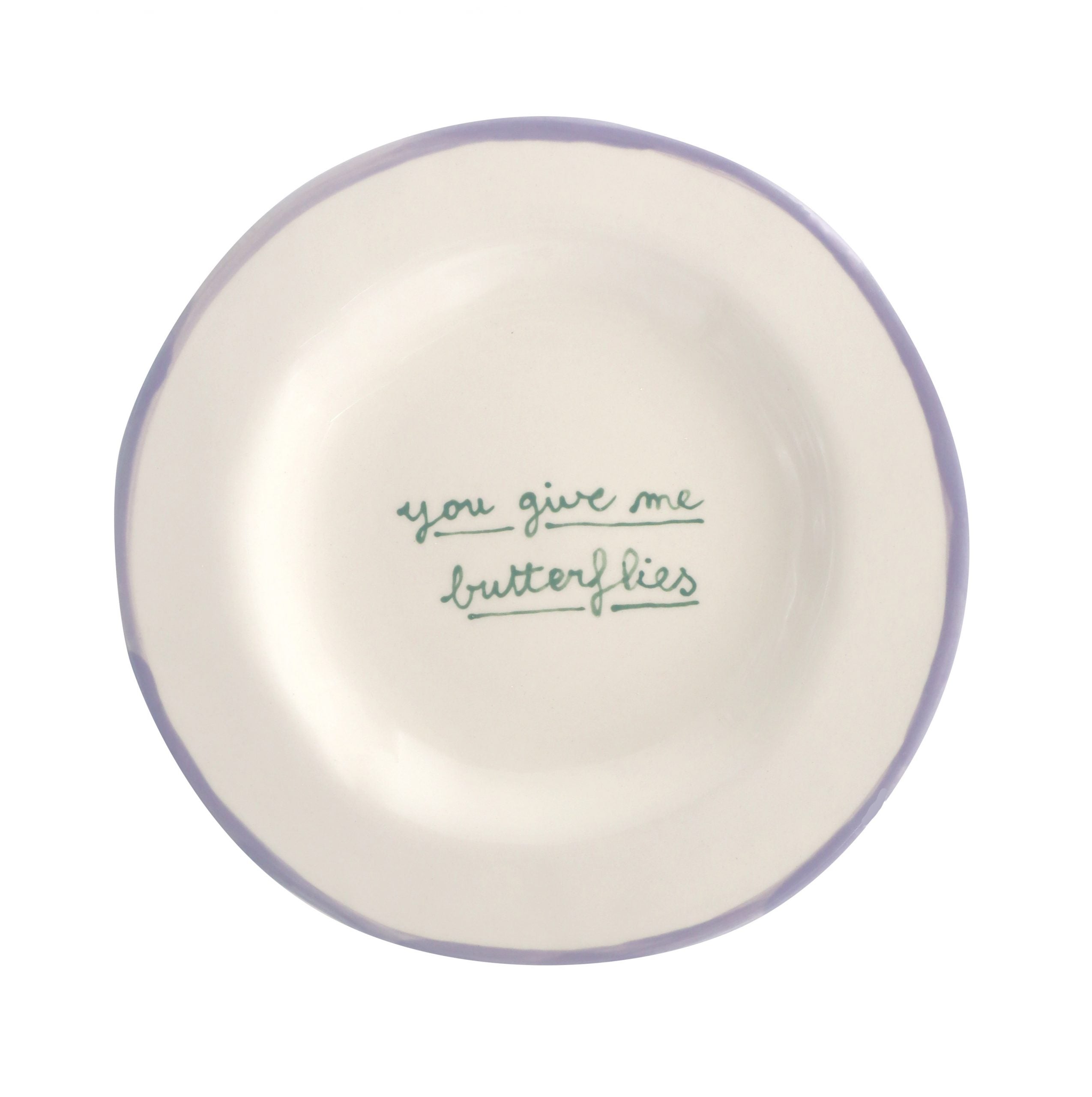 You Give me Butterflies Dessert Plate