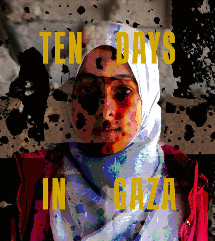 Ten Days in Gaza Book